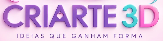 Criarte 3D · Ideias que ganham forma